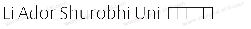Li Ador Shurobhi Uni字体转换